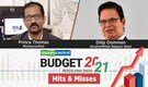 Budget 2021: Hits & Misses