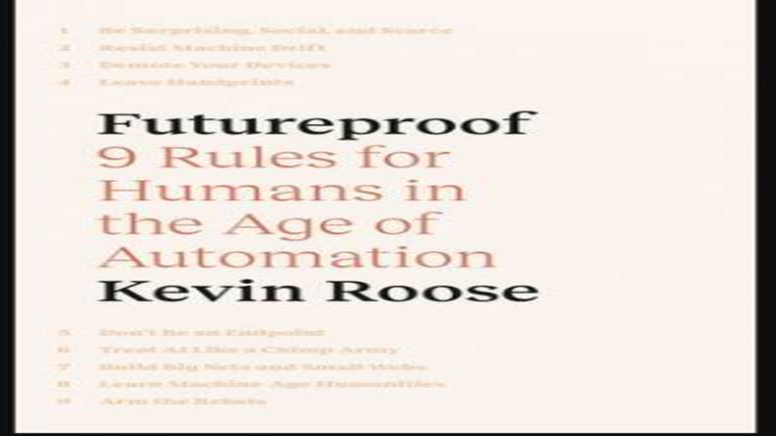 Book Review: Kevin Roose's Futureproof is superb entry point into