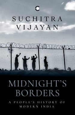 Suchitra Vijayan Midnight's Borders