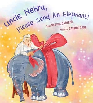 Uncle Nehru_Please Send An Elephant Book Cover