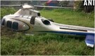 Chopper with LuLu Group chairman Yusuff Ali crash lands in Kochi
