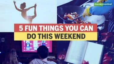Watch: A quick guide to plan your weekend Watch: A quick guide to plan your weekend