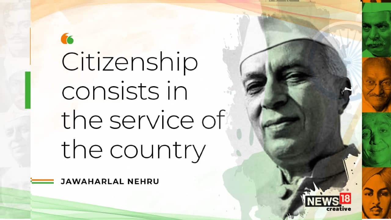 “Citizenship consists in the service of the country” quote by Jawaharlal Nehru. (Image: News18 Creative)