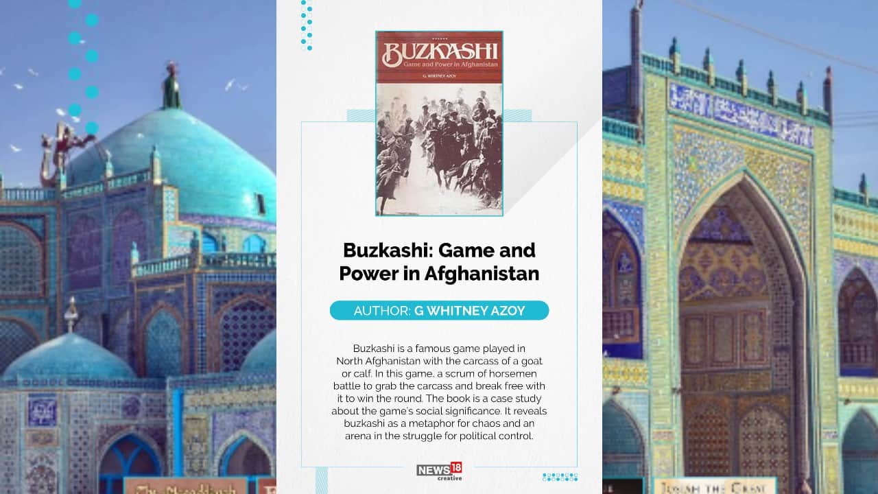 Buzkashi: Game and Power in Afghanistan | Buzkashi is a famous game played in North Afghanistan with the carcass of a goat or calf. In this game, a scrum of horsemen battle to grab the carcass and break free with it to win the round. The book is a case study about the game’s social significance. (Image: News18 Creative)