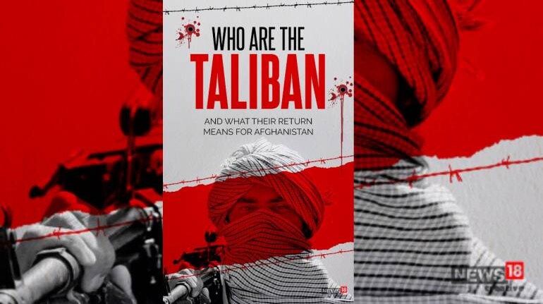 Taliban Capture Afghanistan | Who Are The Taliban And What Their Return  Means For Afghanistan