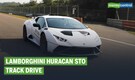Lamborghini Huracan STO Track Drive
