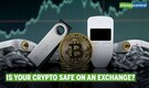 Crypto wallets vs exchange: where to store your cryptocurrency?