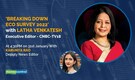 Latha Venkatesh decodes economic survey 2022, GDP growth outlook & what to expect from Union Budget