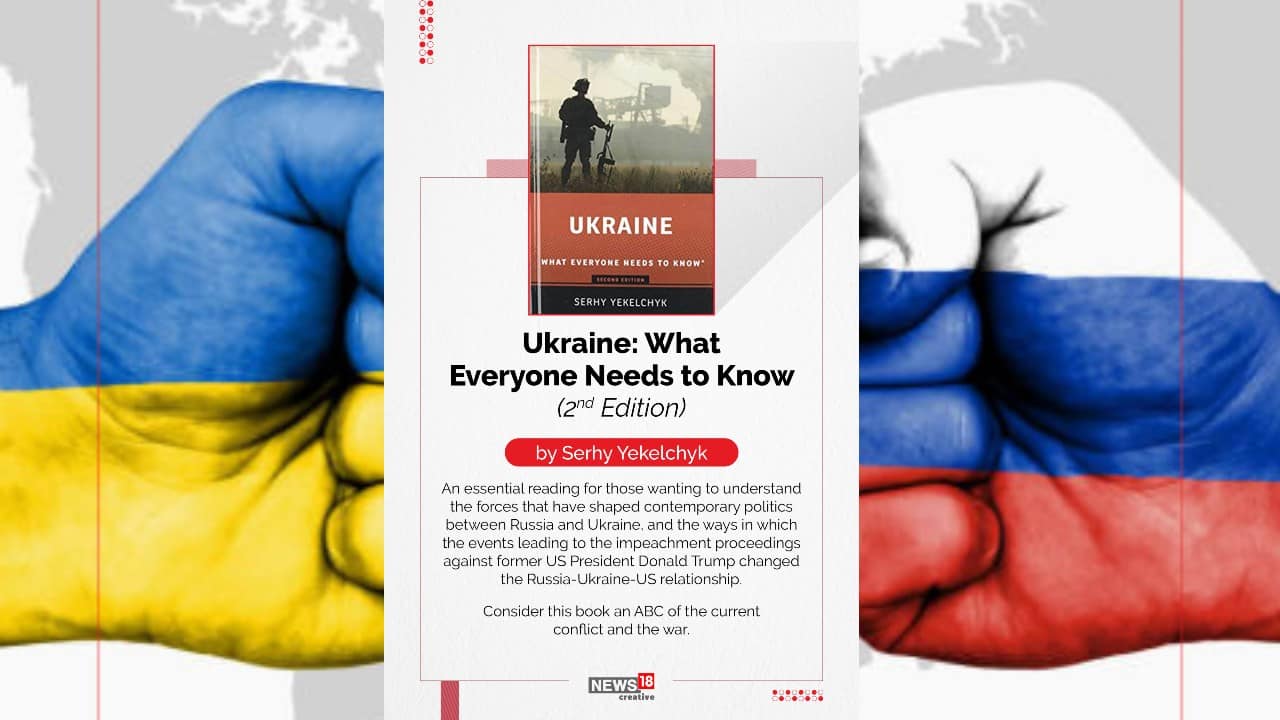 ‘Ukraine: What Everyone Needs to Know (2nd Edition)’ by Serhy Yekelchyk (Image: News18 Creative)
