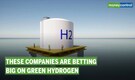 Green Hydrogen: All that you need to know and which stocks are set to gain