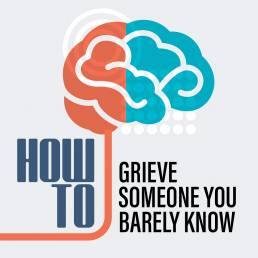 logo-how-to-grieve-someone-you-barely-know