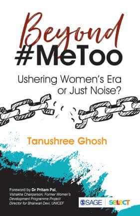 Beyond #MeToo: Ushering Women’s Era or Just Noise? (SAGE India, 2021)