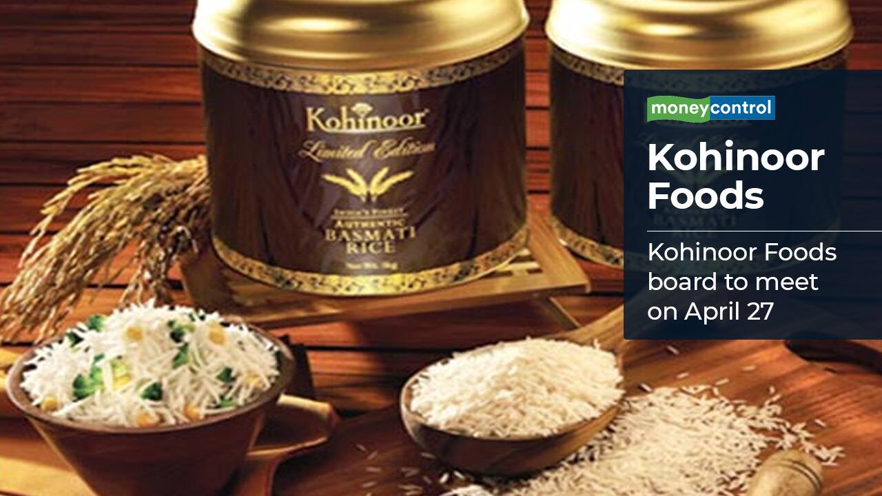 Kohinoor Foods: Kohinoor Foods board to meet on April 27. The company in a BSE filing said the board on April 27 will consider raising of funds through a rights issue.