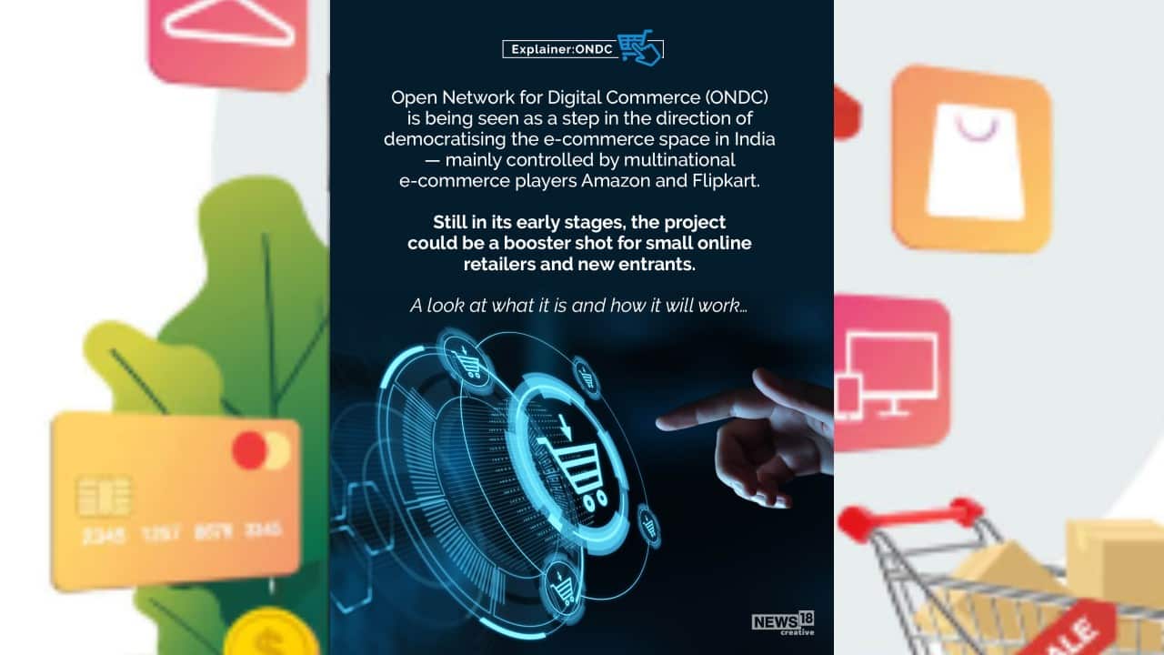 Open Network for Digital Commerce (ONDC) is being seen as a step in the direction of democratizing the e-commerce space in India – mainly controlled by multinational e-commerce players Amazon and Flipkart. A look at what it is and how it will work… (Image: News18 Creative) Open Network for Digital Commerce (ONDC) is being seen as a step in the direction of democratizing the e-commerce space in India – mainly controlled by multinational e-commerce players Amazon and Flipkart. A look at what it is and how it will work… (Image: News18 Creative)