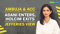 Adani Buys Ambuja-ACC | Premium Valuations Could Mean Higher Targeted Unit Profitability: Jefferies