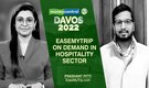 #MCAtDavos: EaseMyTrip Co-founder talks about hospitality demand, revenge travel, funding in start-ups & more