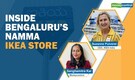 Walk into India’s biggest IKEA store - now open in Bengaluru