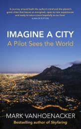 Imagine A City by Mark Vanhoenacker