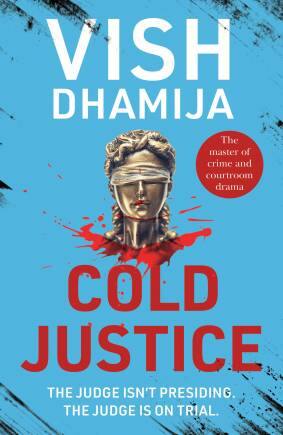 cold justice by vish dhamija