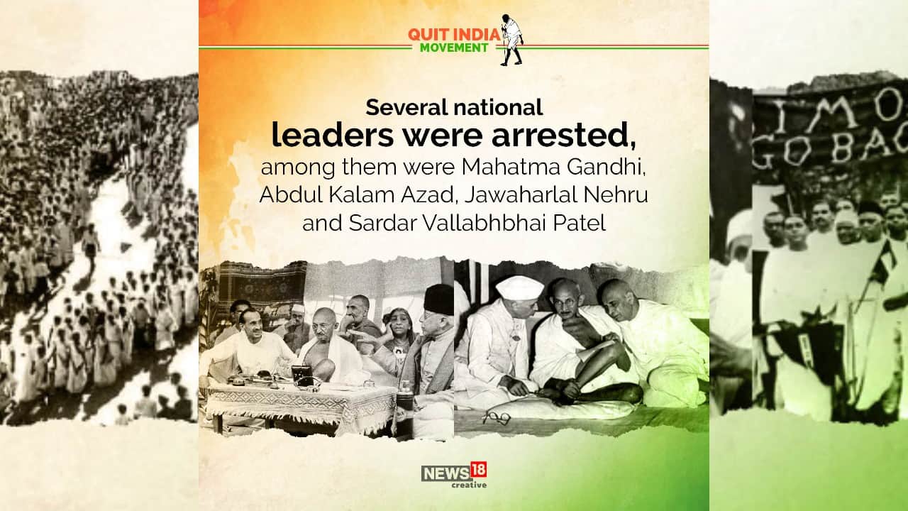 Several national leaders were arrested, among them were Mahatma Gandhi, Abdul Kalam Azad, Jawaharlal Nehru and Sardar Vallabhbhai Patel. (Image: News18 Creative)