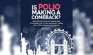 Polio Virus: All you need to know as reemergence fears intensify