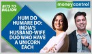 Bits To Billions | Meet India's first husband-wife duo who have a unicorn each: Mohapatra & Kalra Bits To Billions | Meet India's first husband-wife duo who have a unicorn each: Mohapatra & Kalra