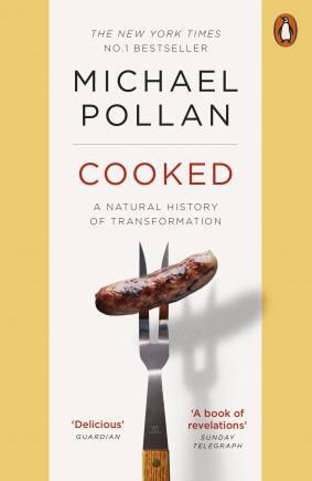 Cooked: A Natural history of Transformation