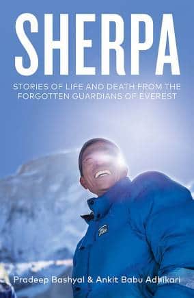 Sherpa: Stories of Life and Death from the Forgotten Guardians of Everest book cover