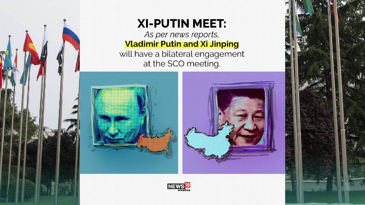 As per news reports, Vladimir Putin and Xi Jinping will have a bilateral engagement at the SCO meeting.
