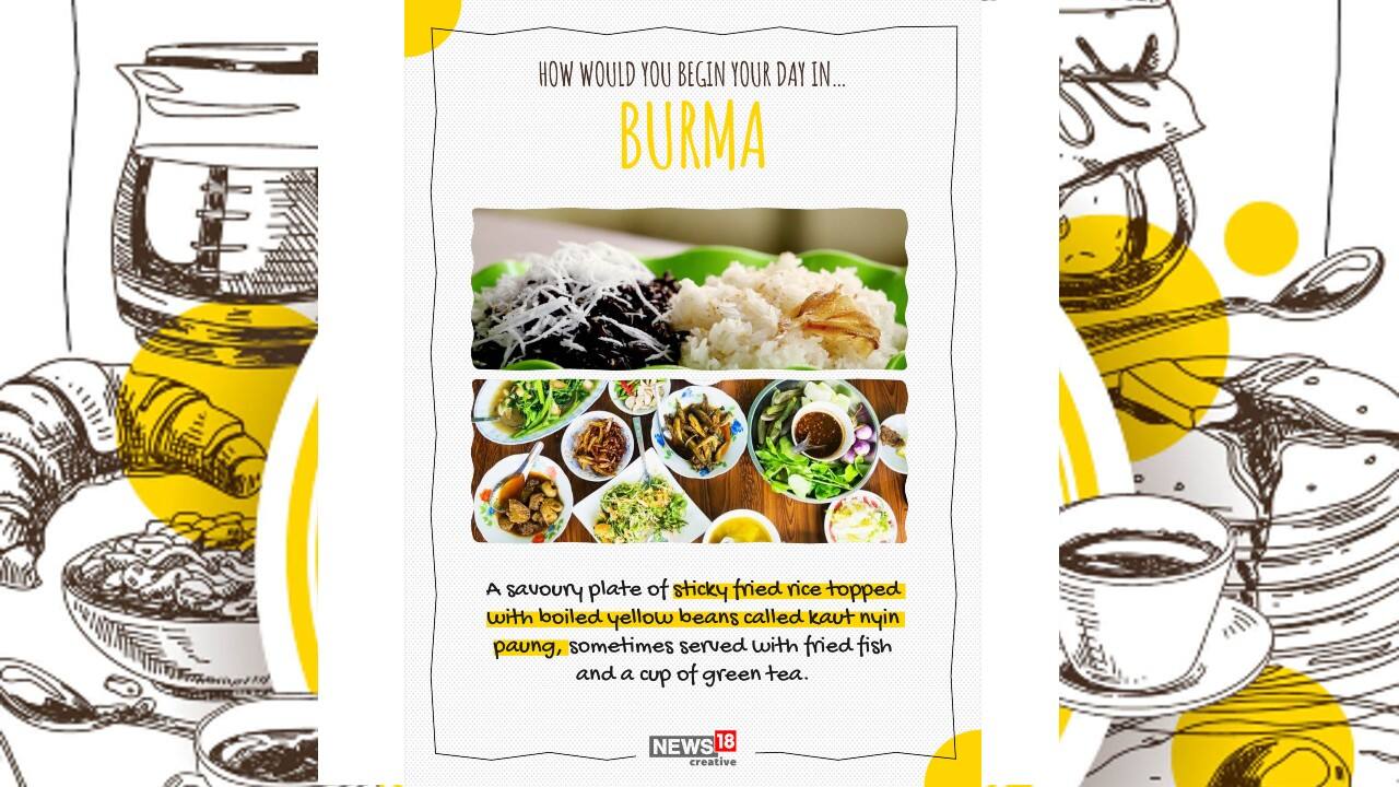 In Burma, breakfast is a savoury plate of sticky fried rice topped with boiled yellow beans called kaut nyin paung, sometimes served with fried fish and a cup of green tea. (Image: News18 Creative)
