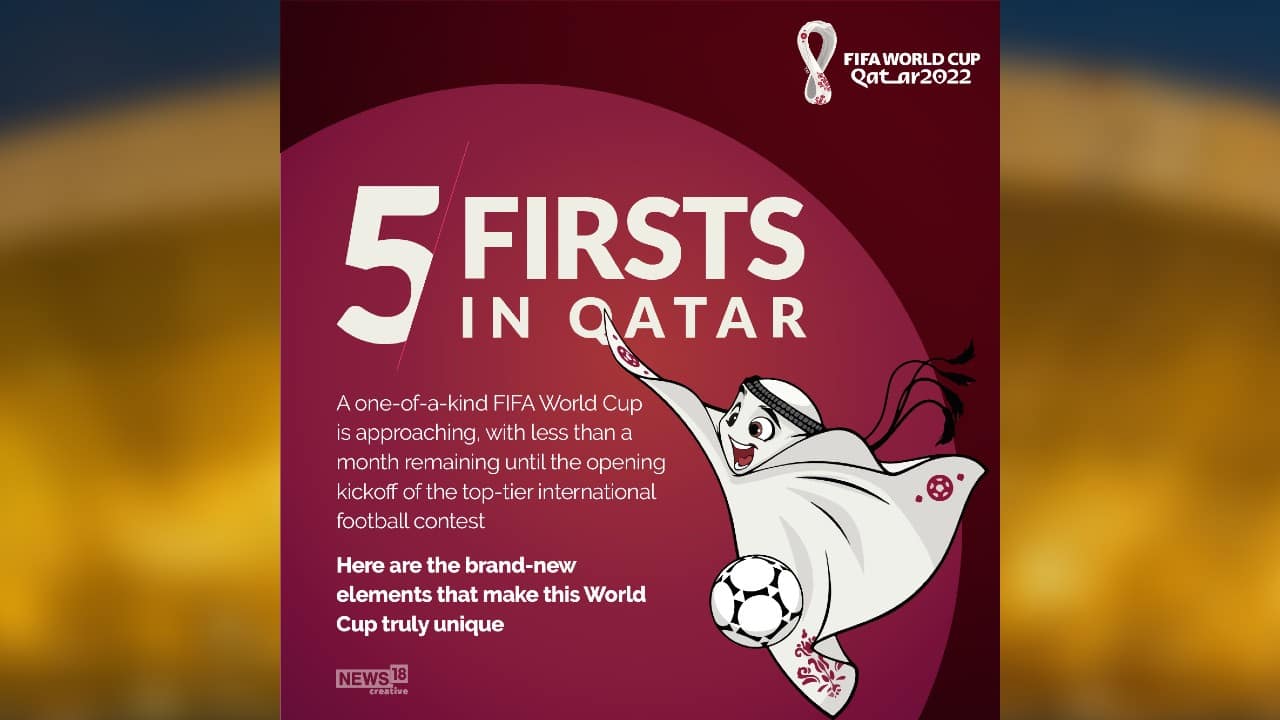 FIFA World Cup 2022 A look at some brand-new elements that make the Qatar edition unique