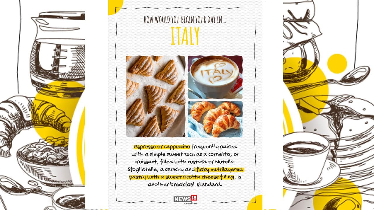 In Italy, espresso or cappuccino frequently paired with a simple sweet such as cornetto, or croissant, filled with custard or Nutella, is preferred for breakfast. Sfogliatelle, a crunchy and flaky multilayered pastry with a sweet ricotta cheese filling, is another breakfast standard. (Image: News18 Creative)
