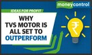 TVS on track to outperform industry but should you buy the stock now? | Ideas For Profit