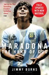Maradona Hand of God Jimmy Burns