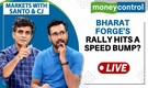 Stock Market Live: Will Bharat Forge's rally continue or falter? | Markets with Santo & CJ