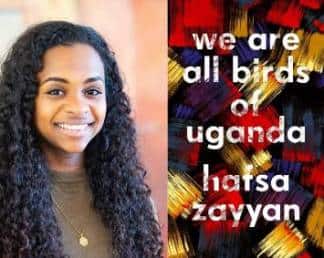 Hafsa Zayyan (Photo: Bhavin Bhatt/courtesy eShe); 'We are All Birds of Uganda' (2021, Merky Books, 370 pages, Rs 499)