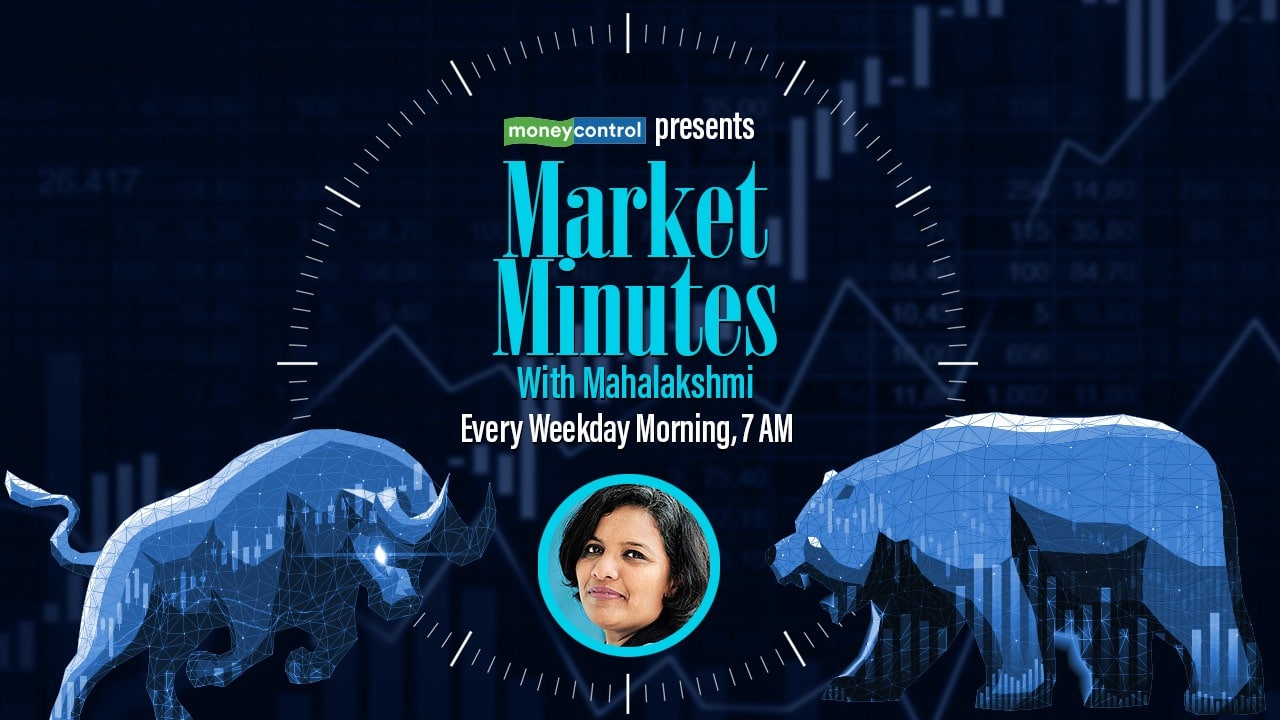Market Minutes | All you need to know ahead of the opening bell