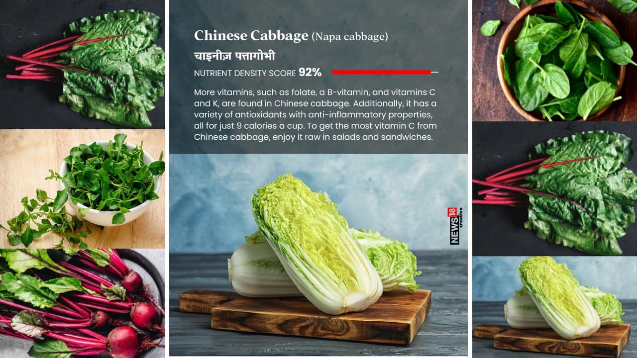 Chinese cabbage: More nutrients, such as folate, a B-vitamin, and vitamins C and K, are found in Chinese cabbage.
