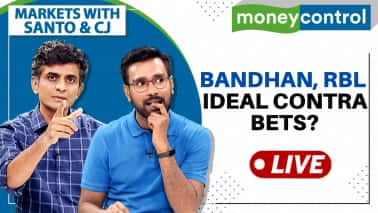 Stock Market Live: Are Bandhan Bank, RBL Bank Worth A Contrarian Bet? | Markets With Santo & CJ