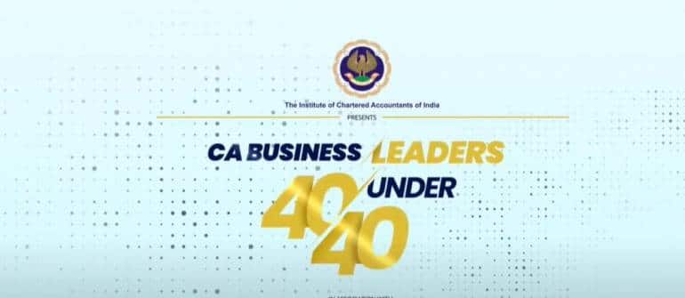 Meet The Jury Panel Of ICAI Presents CA Business Leaders 40 Under 40 In Association With CNBC-TV18