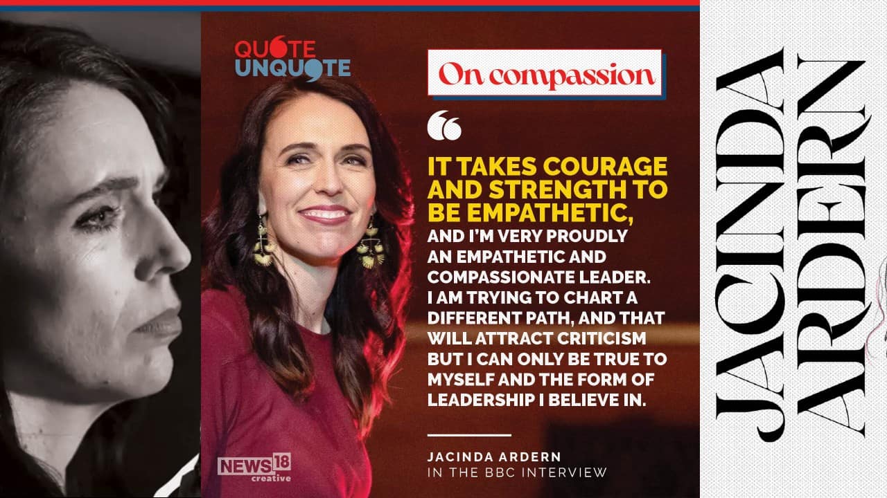 In an interview with BBC, Ardern proudly declared herself as an 'empathetic' and 'compassionate' leader.