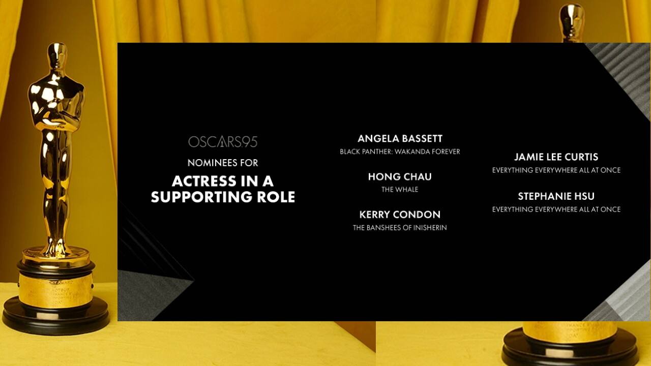 Best supporting actress: Angela Bassett, Black Panther: Wakanda Forever; Hong Chau, The Whale; Kerry Condon, The Banshees of Inisherin; Stephanie Hsu, Everything Everywhere All at Once; Jamie Lee Curtis, Everything Everywhere All at Once.