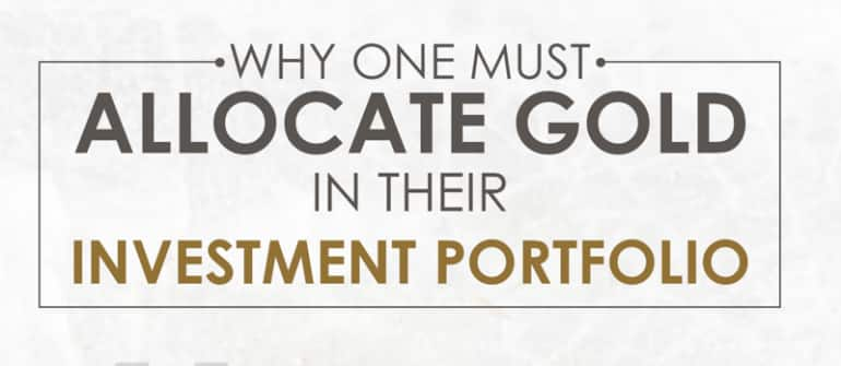 Why Gold Should Be Part Of Your Investment Portfolio