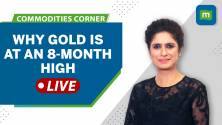 Commodities LIVE: Gold at 8-month high on dollar weakness | Strong buying by China, central banks