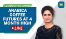 Arabica coffee futures at 4-month high | Cocoa prices at one-year high