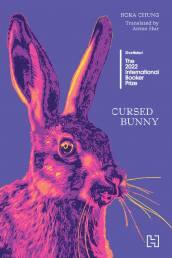 ‘Cursed Bunny’ by Bora Chung (translated by Anton Hur) (2023, Hachette India, 256 pages, Rs 599).