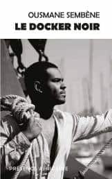 Le Docker Noir (The Black Docker, 1956) is inspired by Sembène’s time working as a docker in Marseille.