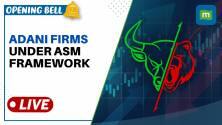Market Live: 3 Adani stocks under ASM framework; what does it mean? | Dabur in focus | Opening Bell