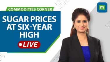 Commodities Live: Sugar prices at six-year high; Sugar stocks gain 5%