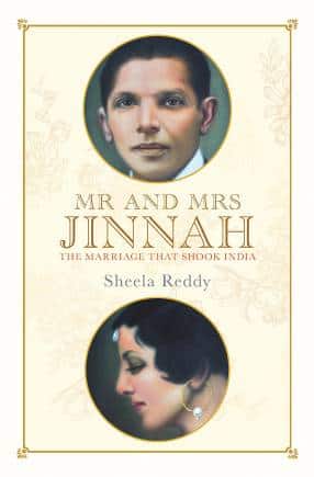 Mr and Mrs Jinnah The Marriage that shook the nation
